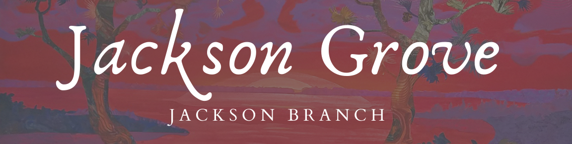 Jackson Grove - Jackson Branch